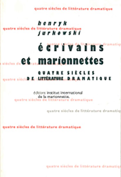 ÉCRIVAINS ET MARIONNETTES