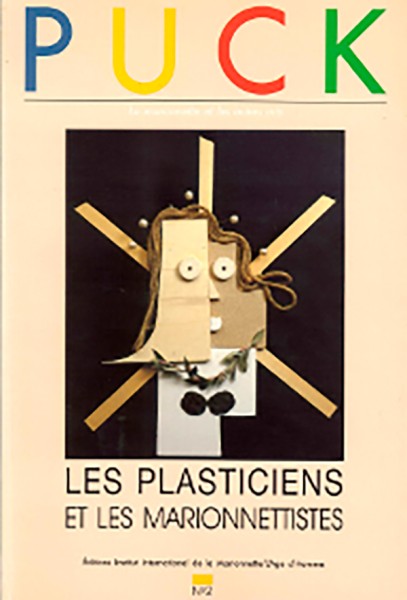 PUCK N°2: LES PLASTICIENS ET LES MARIONNETTISTES