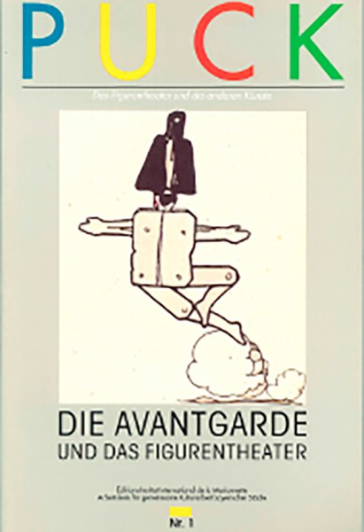 PUCK n°1: DIE AVANTGARDE UND DAS FIGURENTHEATER