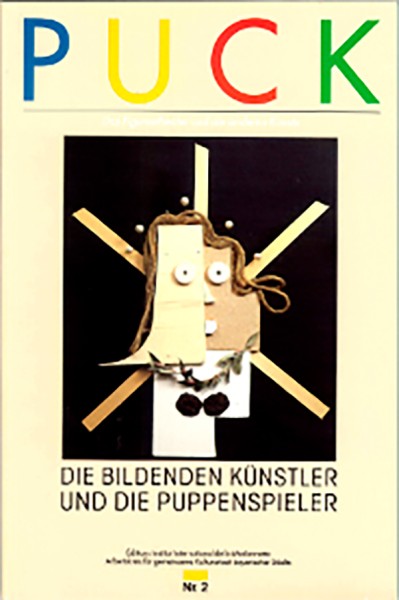 PUCK n°2: DIE BILDENDEN KÜNSTLER UND DIE PUPPENSPIELER